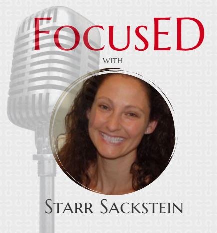 Starr Sackstein FocusED Podcast