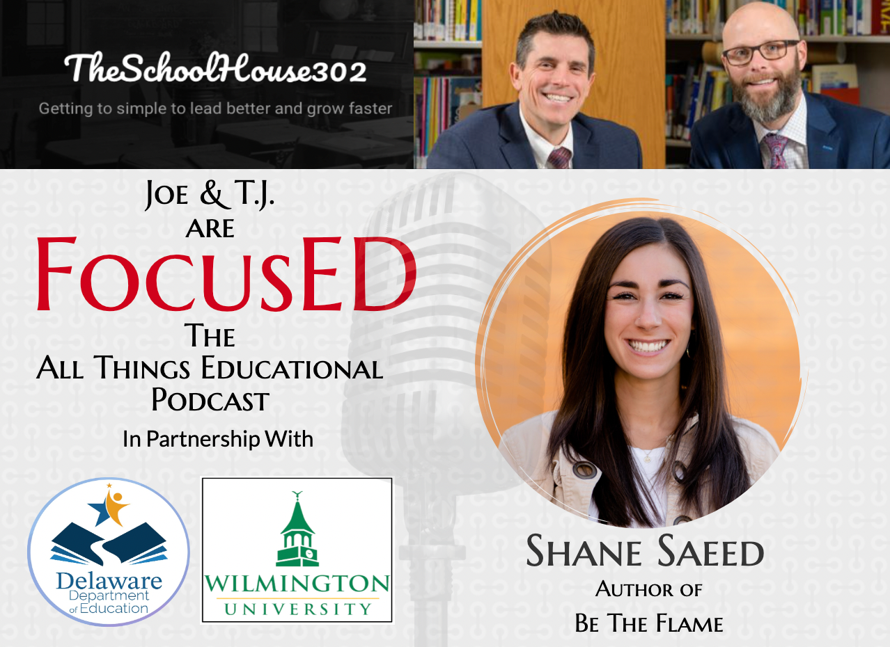 Season 5, Episode 14 of the FocusED School Leadership Podcast with Guest Shane Saeed