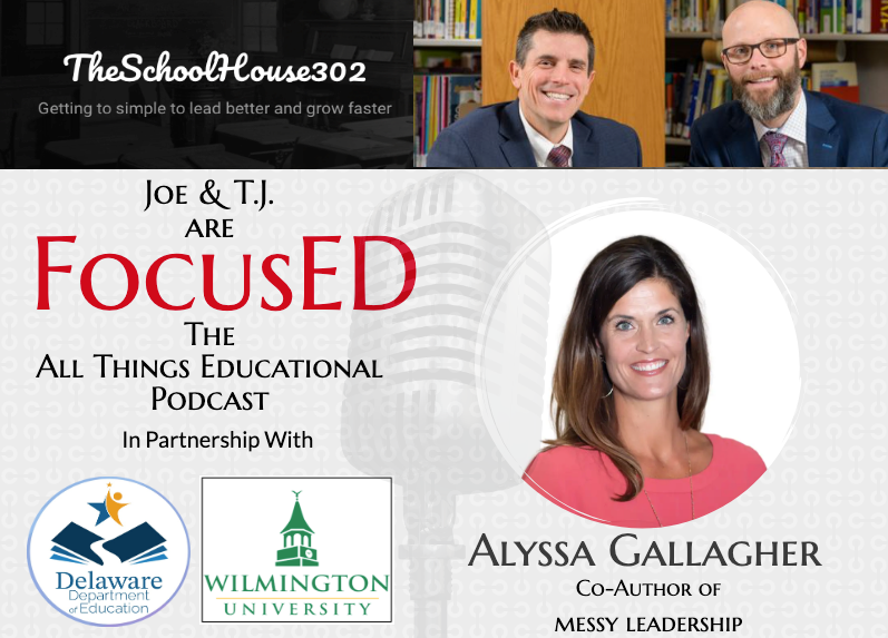 Season 5, Episode 16 of the FocusED School Leadership Podcast with Guest Alyssa Gallagher
