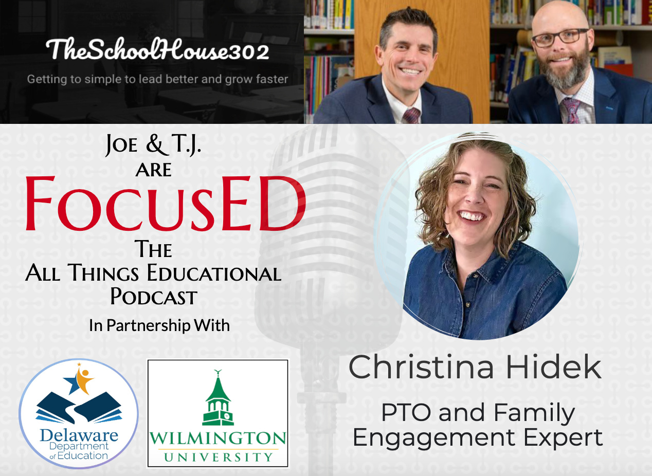 Season 6, Episode 8 of the FocusED School Leadership Podcast with Guest Christina Hidek